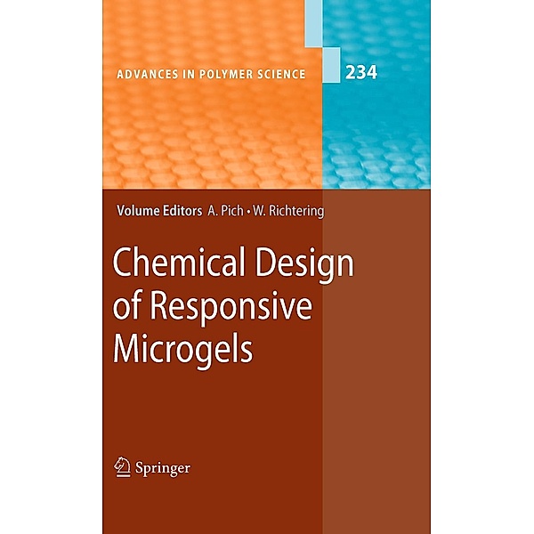 Chemical Design of Responsive Microgels / Advances in Polymer Science Bd.234