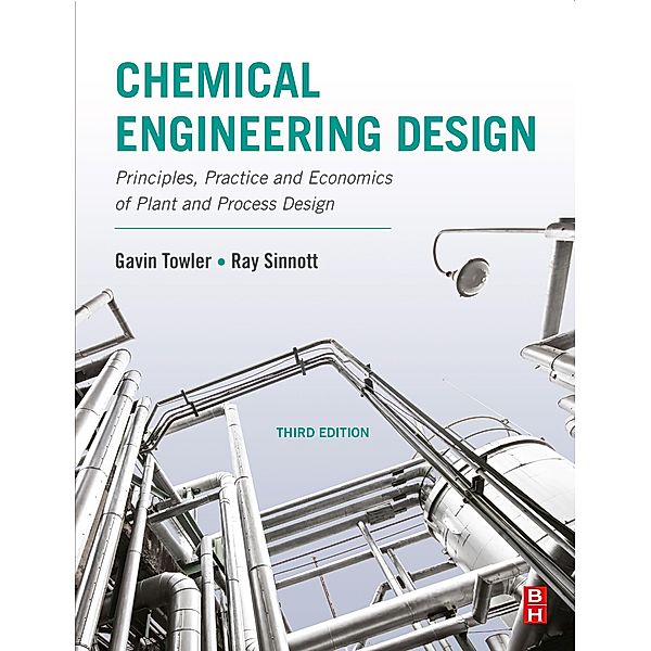 Chemical Engineering Design, Gavin Towler, Ray Sinnott