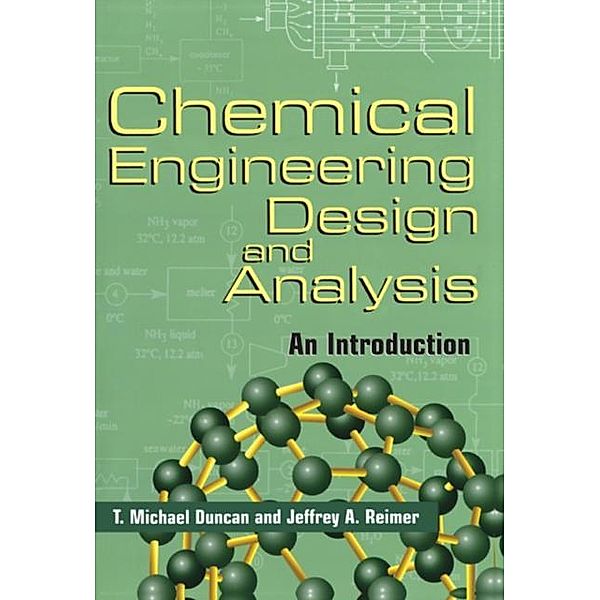 Chemical Engineering Design and Analysis, T. Michael Duncan