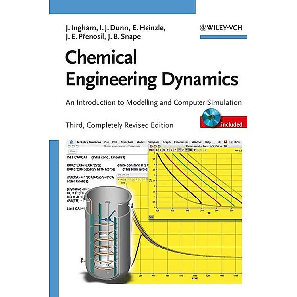 Chemical Engineering Dynamics, John Ingham, Irving J. Dunn, Elmar Heinzle, Jiri E. Prenosil, Jonathan B. Snape