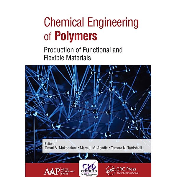 Chemical Engineering of Polymers