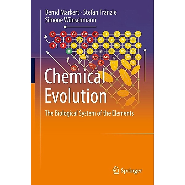 Chemical Evolution, Bernd Markert, Stefan Fränzle, Simone Wünschmann