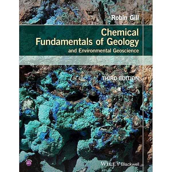 Chemical Fundamentals of Geology and Environmental Geoscience, Robin Gill