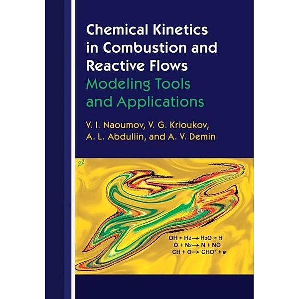 Chemical Kinetics in Combustion and Reactive Flows, V. I. Naoumov