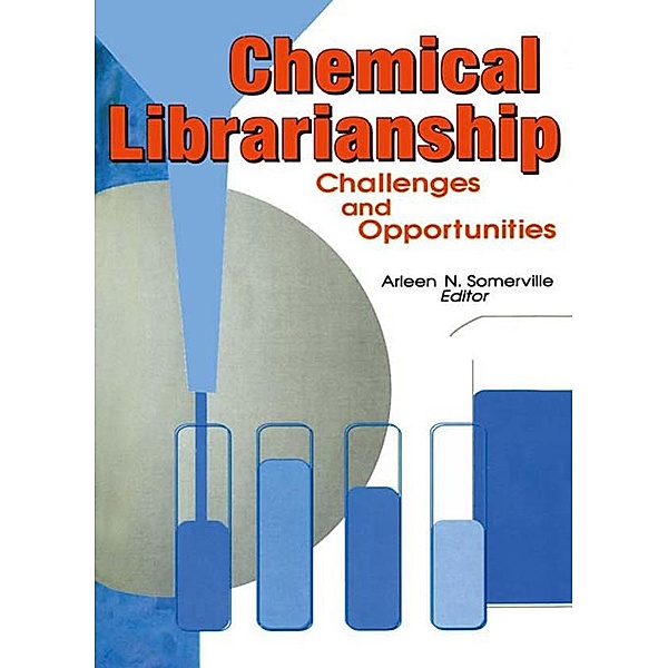 Chemical Librarianship, Arleen N Somerville