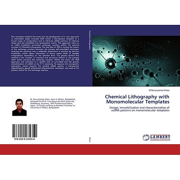 Chemical Lithography with Monomolecular Templates, M Nuruzzaman Khan