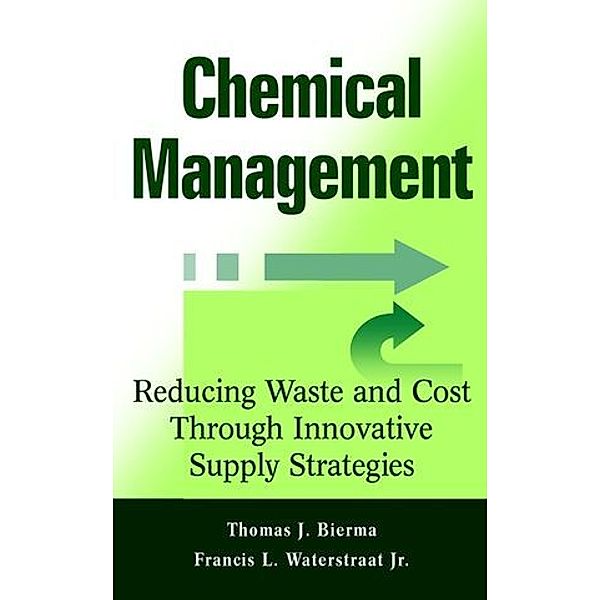 Chemical Management, Thomas J. Bierma, Francis L. Waterstraat