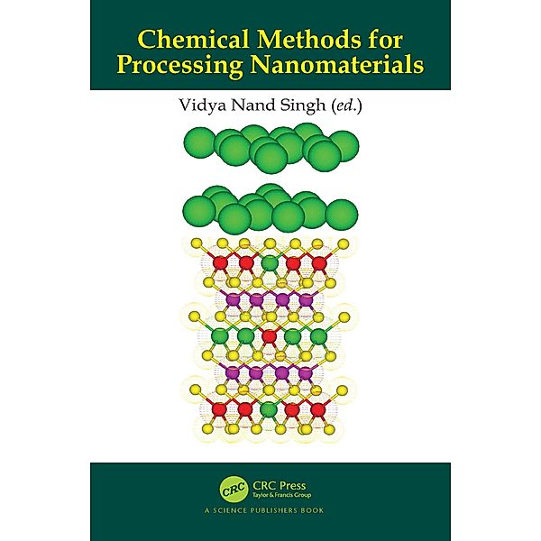 Chemical Methods for Processing Nanomaterials