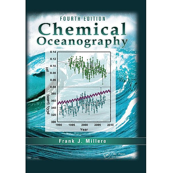 Chemical Oceanography, Frank J. Millero