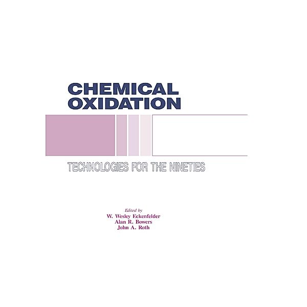 Chemical Oxidation, John A. Roth