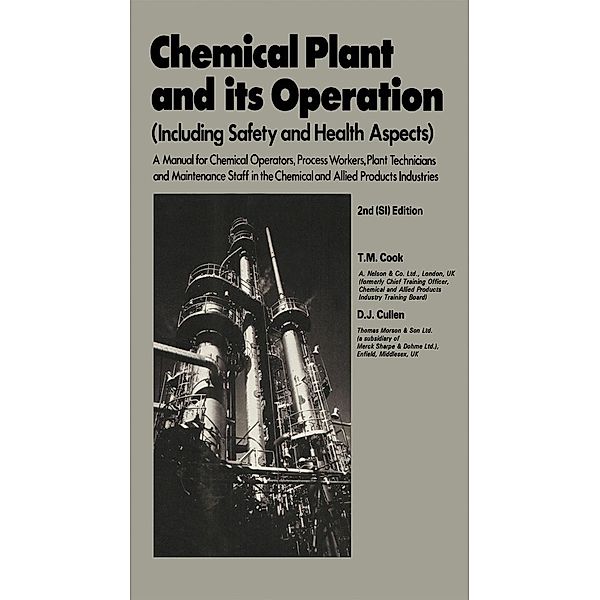 Chemical Plant and Its Operation, T. M. Cook, D. J. Cullen