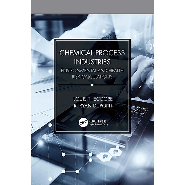 Chemical Process Industries, Louis Theodore, R. Ryan Dupont