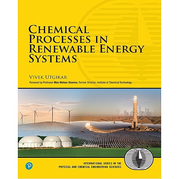 Chemical Processes in Renewable Energy Systems, Vivek Utgikar