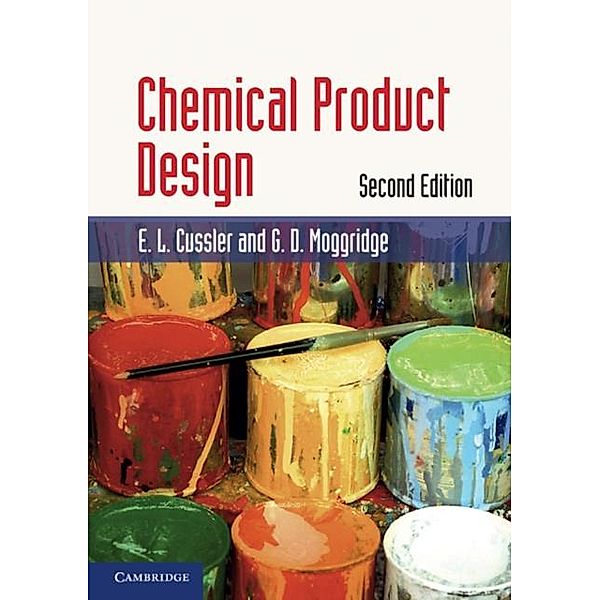 Chemical Product Design, E. L. Cussler