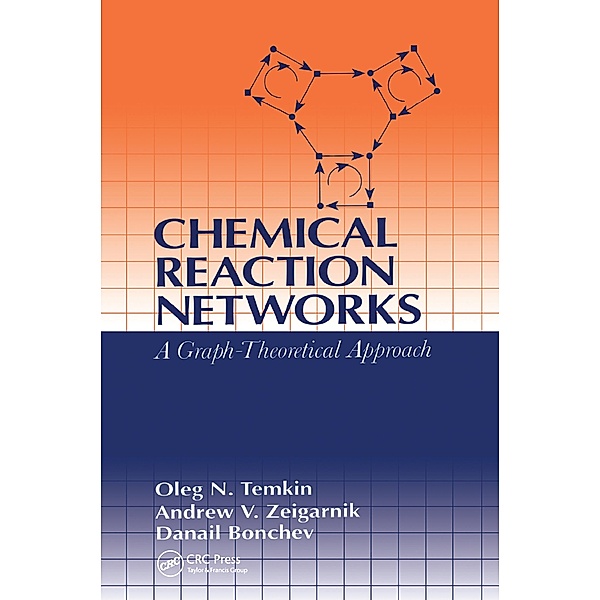 Chemical Reaction Networks, Oleg N. Temkin, Andrew V. Zeigarnik, D. G. Bonchev