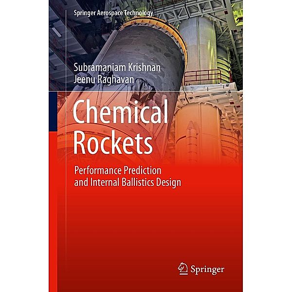 Chemical Rockets / Springer Aerospace Technology, Subramaniam Krishnan, Jeenu Raghavan