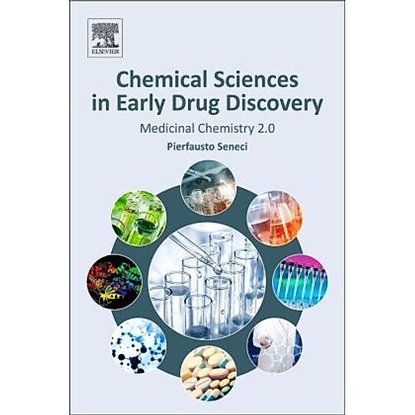 Chemical Sciences in Early Drug Discovery, Pierfausto Seneci