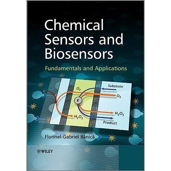 Chemical Sensors and Biosensors, Florinel-Gabriel Banica