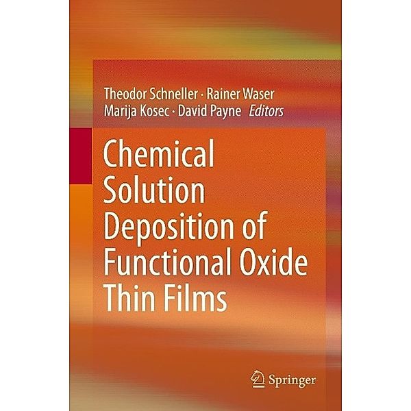Chemical Solution Deposition of Functional Oxide Thin Films