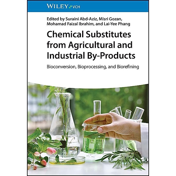 Chemical Substitutes from Agricultural and Industrial By-Products