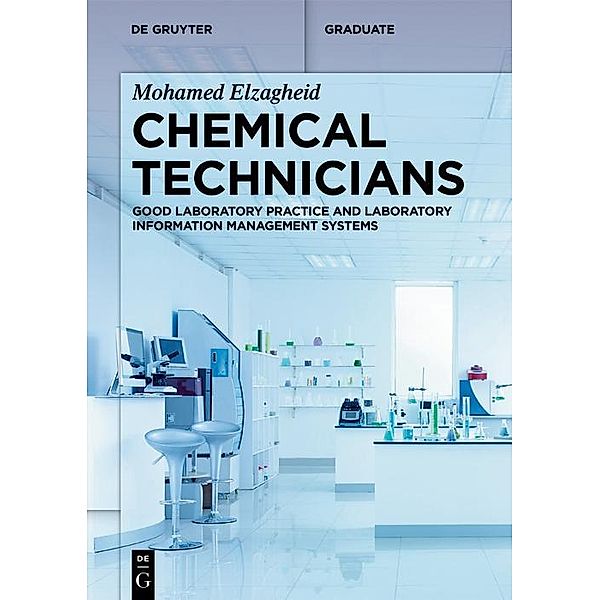 Chemical Technicians / De Gruyter Textbook, Mohamed Elzagheid