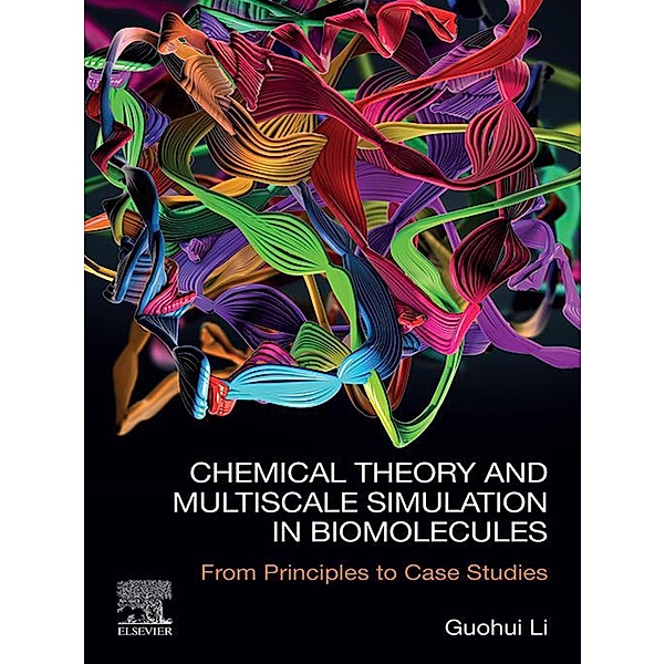 Chemical Theory and Multiscale Simulation in Biomolecules, Guohui Li