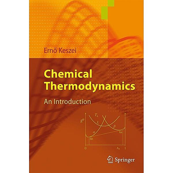 Chemical Thermodynamics, Ernö Keszei