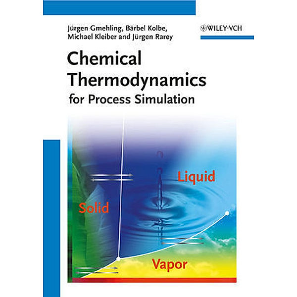 Chemical Thermodynamics, Jürgen Gmehling, Bärbel Kolbe, Michael Kleiber, Jürgen Rarey