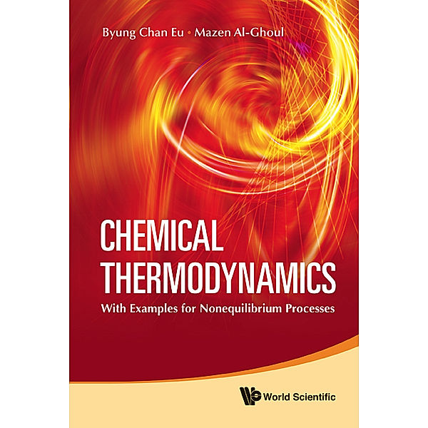 Chemical Thermodynamics, Byung Chan Eu, Mazen Al-Ghoul