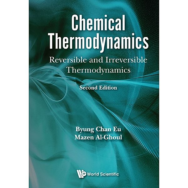 Chemical Thermodynamics, Byung Chan Eu, Mazen Al-Ghoul