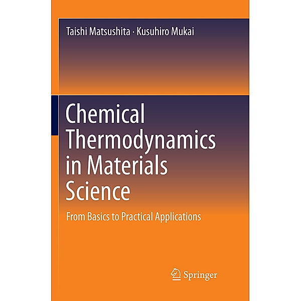 Chemical Thermodynamics in Materials Science, Taishi Matsushita, Kusuhiro Mukai