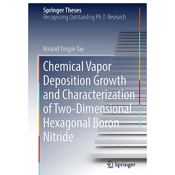 Chemical Vapor Deposition Growth and Characterization of Two-Dimensional Hexagonal Boron Nitride, Roland Yingjie Tay