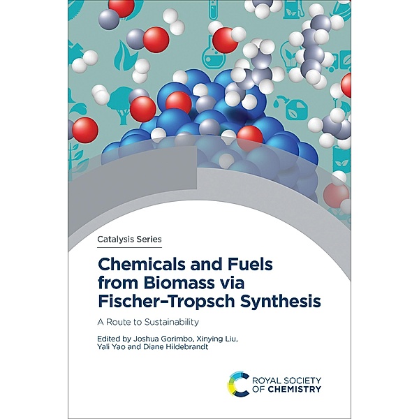 Chemicals and Fuels from Biomass via Fischer-Tropsch Synthesis / ISSN