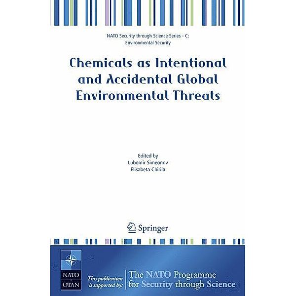 Chemicals as Intentional and Accidental Global Environmental Threats