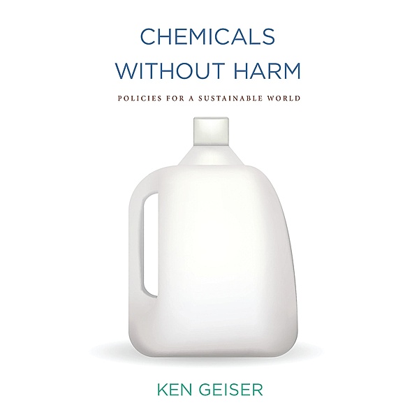 Chemicals without Harm / Urban and Industrial Environments, Ken Geiser