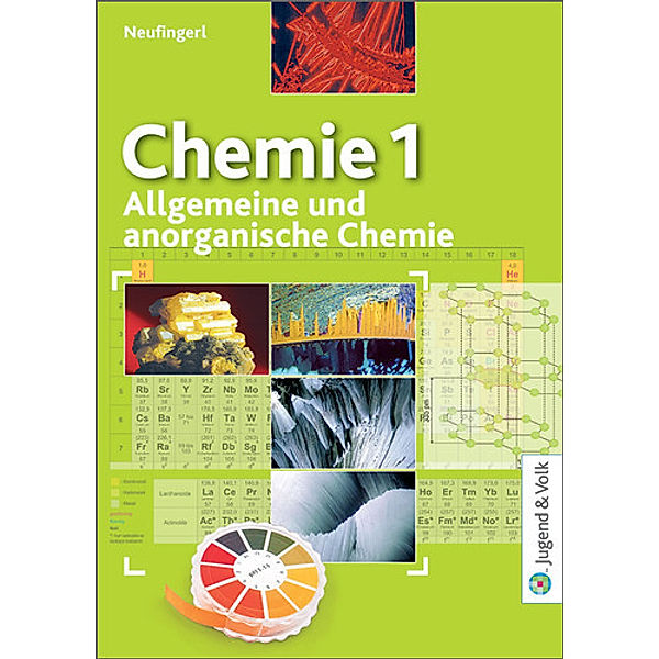 Chemie: Bd.1 Allgemeine und anorganische Chemie, Franz Neufingerl, Alexandra Palka