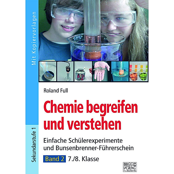 Chemie begreifen und verstehen.Bd.2, Roland Full