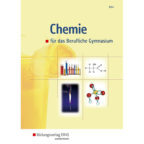 Chemie / Chemie für das Berufliche Gymnasium, Stefan Dörr