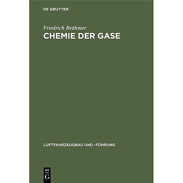 Chemie der Gase, Friedrich Brähmer