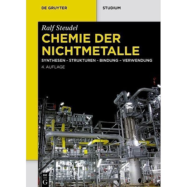 Chemie der Nichtmetalle / De Gruyter Studium, Ralf Steudel
