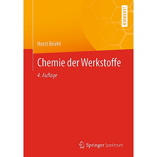 Chemie der Werkstoffe, Horst Briehl