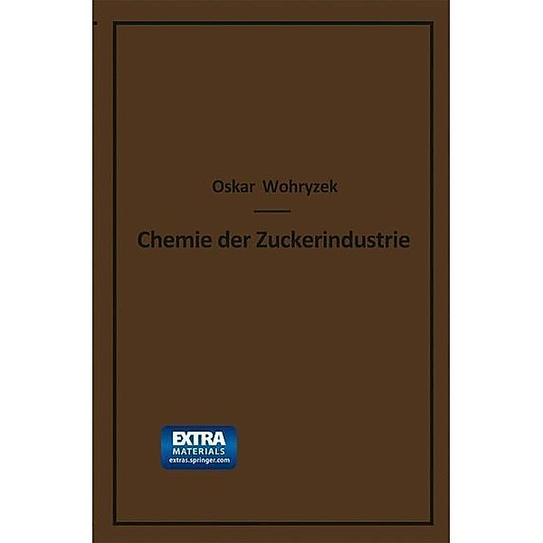 Chemie der Zuckerindustrie, Oskar Wohryzek