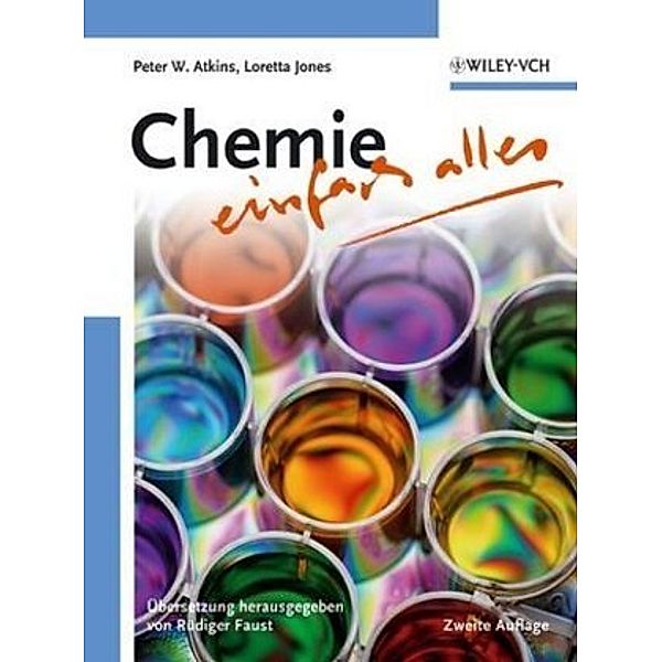 Chemie, einfach alles, Peter W. Atkins, Loretta Jones