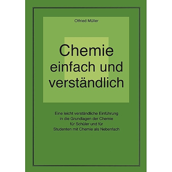 Chemie einfach und verständlich, Otfried Müller