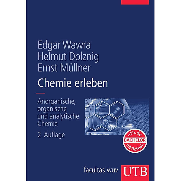 Chemie erleben, Edgar Wawra, Helmut Dolzing, Ernst Müllner