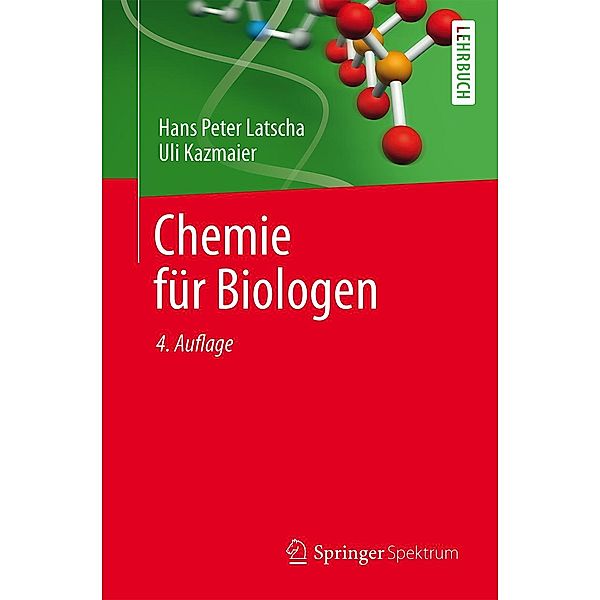 Chemie für Biologen, Hans Peter Latscha, Uli Kazmaier