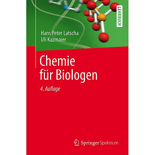 Chemie für Biologen, Hans Peter Latscha, Uli Kazmaier