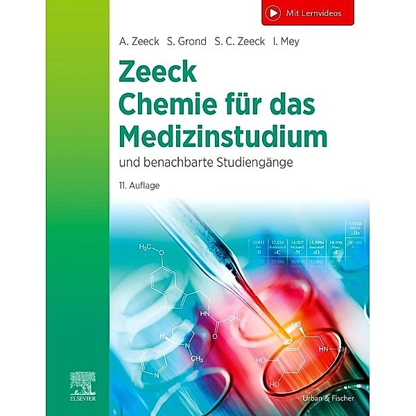 Chemie für das Medizinstudium, Axel Zeeck, Stephanie Grond, Sabine Cécile Zeeck, Ingo Mey