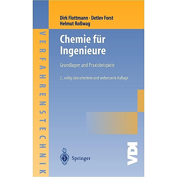 Chemie für Ingenieure / VDI-Buch, Dirk Flottmann, Detlev Forst, Helmut Roßwag