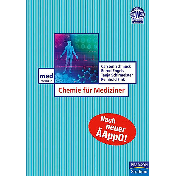 Chemie für Mediziner, Carsten Schmuck, Bernd Engels, Tanja Schirmeister, Reinhold Fink